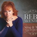 Reba McEntire Announces New Gospel Album, “Sing It Now: Songs of Faith & Hope,” and Ryman Auditorium Concert